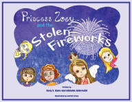 Title: Princess Zoey and the Stolen Fireworks, Author: Zoey S. Kane