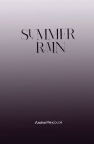 Ebook full version free download Summer Rain 9780578348957 (English Edition)  by Amina Mejdoubi