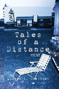 Free downloads books in pdf format Tales of a Distance in English by Andrew C. Gottlieb 9780578353302