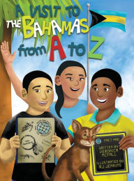 Title: A Visit to The Bahamas from A to Z, Author: Veronica McFall