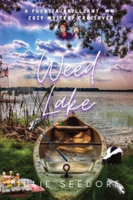 Title: Weed Lake, Author: Julie Seedorf