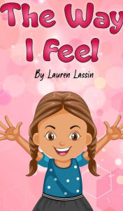 Title: The Way I Feel, Author: Lauren Lassin