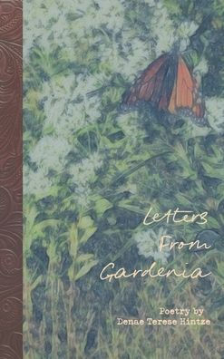Letters From Gardenia