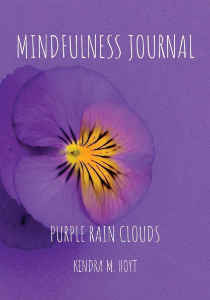 Mindfulness Journal: Purple Rain Clouds