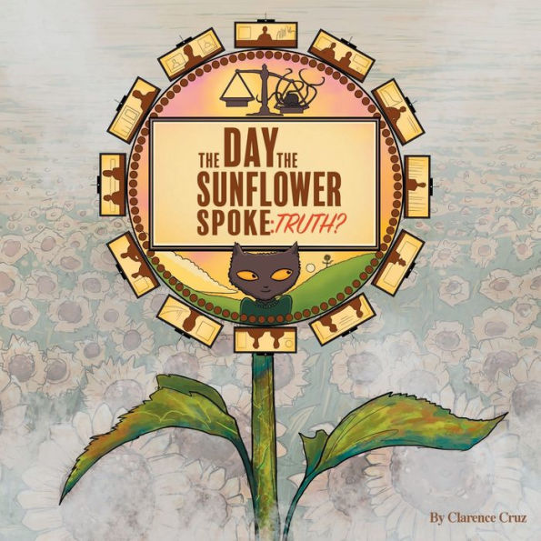 The Day the Sunflower Spoke: Truth?