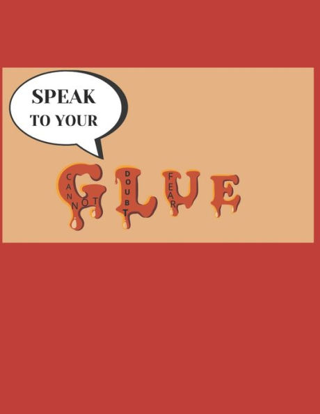 Speak To Your Glue