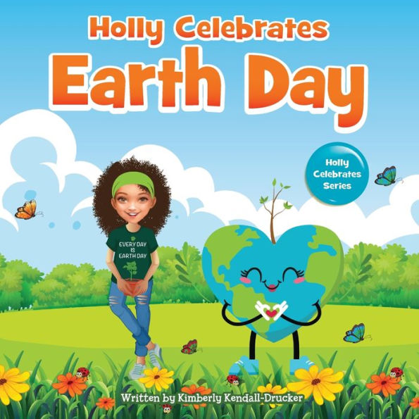 Holly Celebrates Earth Day