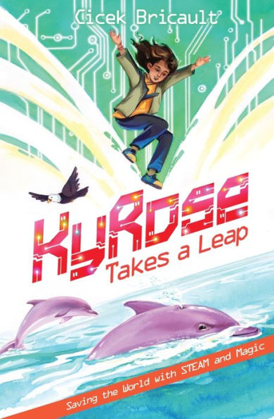 KyRose Takes A Leap: Saving the World with STEAM and Magic