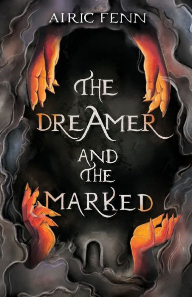 the Dreamer and Marked