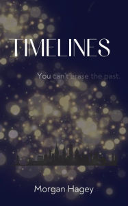 Title: Timelines, Author: Morgan Hagey