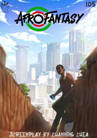 Title: AfroFantasy: Episode 5, Author: Channing Chea