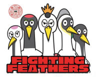 Free download pdf file ebooks Fighting Feathers: The First Story by Teray Perry PDB