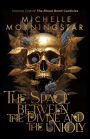 The Space Between the Divine and the Unholy