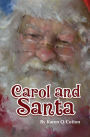 Carol and Santa