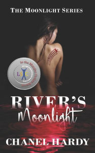 Title: River's Moonlight, Author: Chanel Hardy