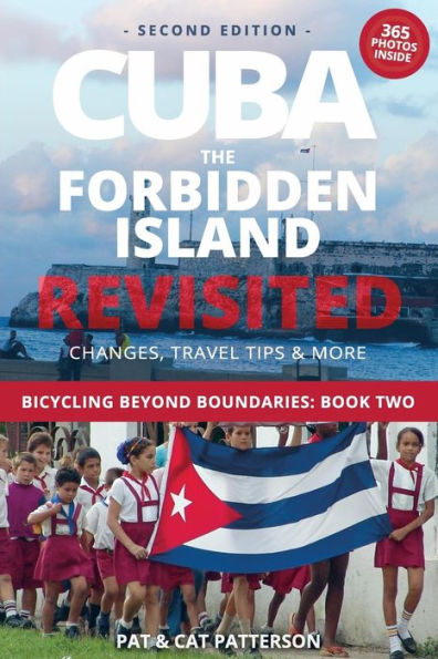 Cuba, The Forbidden Island Revisited