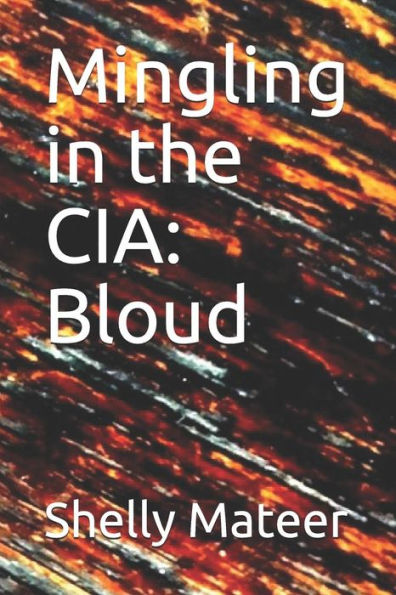 Mingling the CIA: Bloud