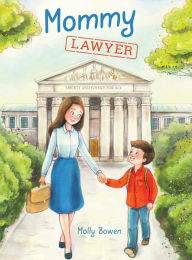 Title: Mommy Lawyer, Author: Molly Bowen