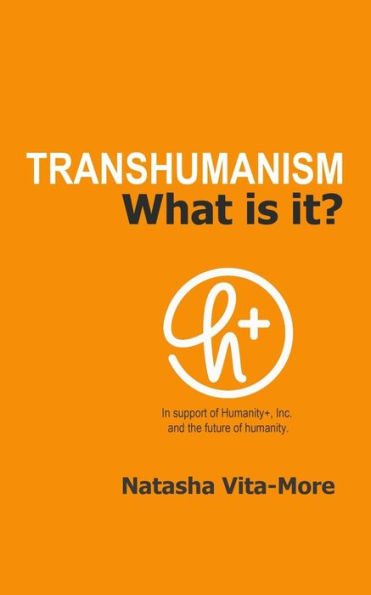 Transhumanism: What is it?