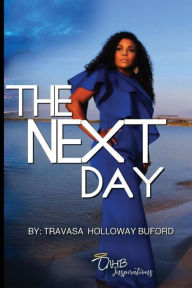 Title: The Next Day, Author: Travasa Buford
