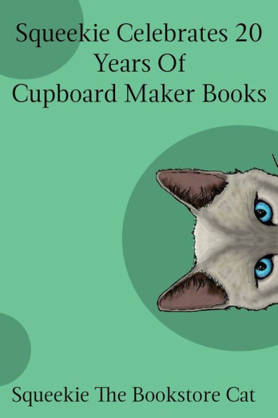 Squeekie Celebrates 20 Years of the Cupboard Maker Books