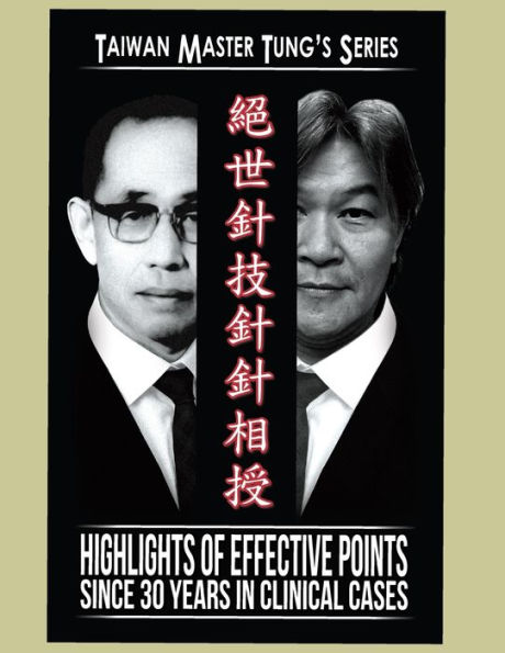 Master Tung Acupuncture Book: Acupuncture Book