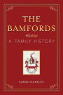 The Bamfords: A Family History