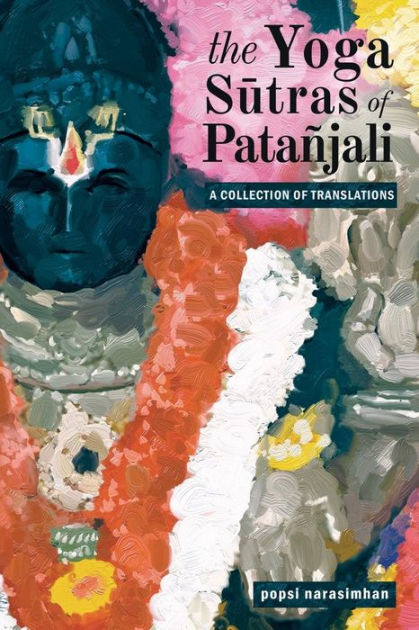 The Yoga Sutras of Patañjali: A Collection of Translations by popsi ...