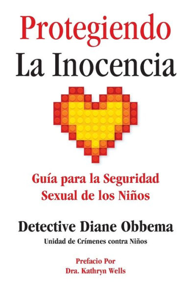 Protegiendo La Inocencia: Guía para la Seguridad Sexual de los Niños