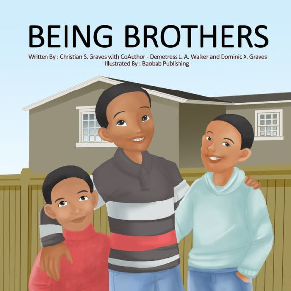 Being Brothers