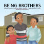Being Brothers