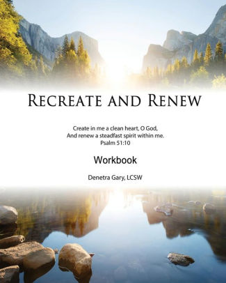 Recreate And Renew Workbook For Men By Denetra Gary Paperback