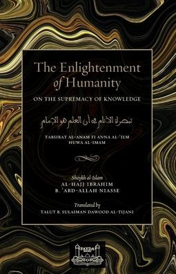 The Enlightenment of Humanity: On the Supremacy of Knowledge