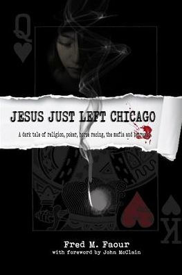 Jesus Just Left Chicago