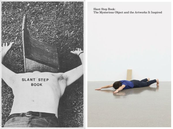 Slant Step Book: The Mysterious Object and the Artworks It Inspired