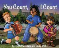 Title: You Count, I Count: Your Life Has Purpose, Author: Robin Macblane