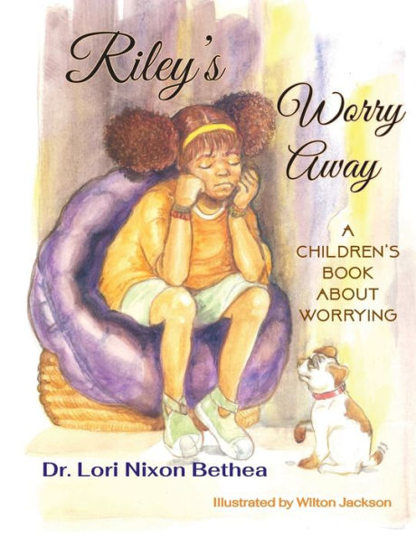 Riley's Worry Away: A children's book about worrying