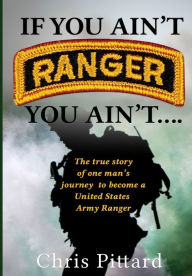 Title: If You Ain't Ranger You Ain't...., Author: Chris Pittard