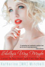 SHELBY'S WAY... MAYBE: Listen to Your Heart and Find Your Way