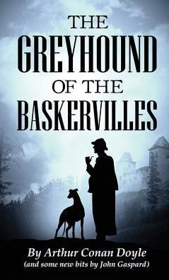 The Greyhound of the Baskervilles