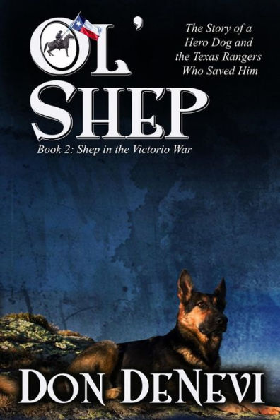 Ol' Shep: Book 2: Shep in the Victorio War