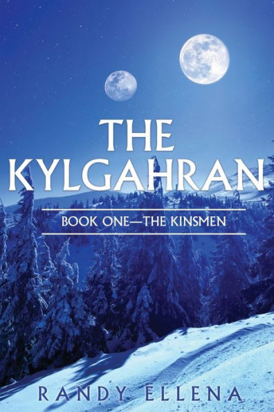 The Kylgahran: Book One -- Kinsmen