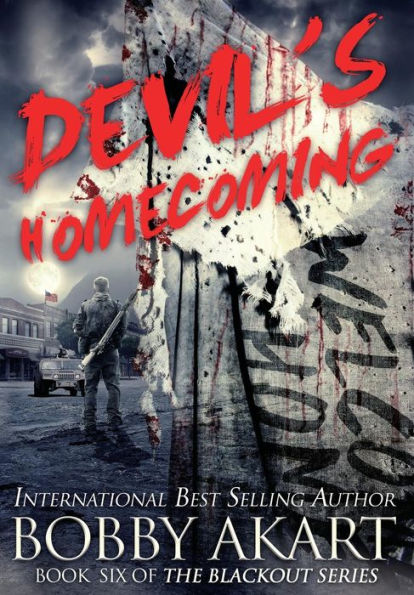 Devil's Homecoming: A Post-Apocalyptic EMP Survival Thriller