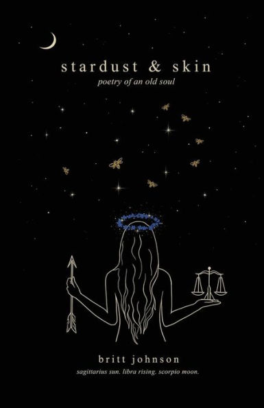 stardust & skin: poetry of an old soul