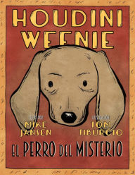 Title: Houdini Weenie: El Perro del Misterio, Author: Mike Jansen