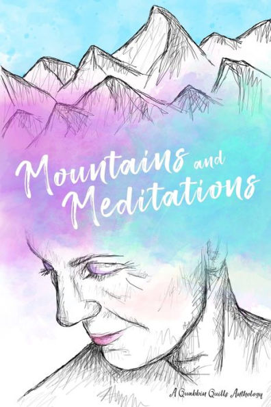 Mountains and Meditations