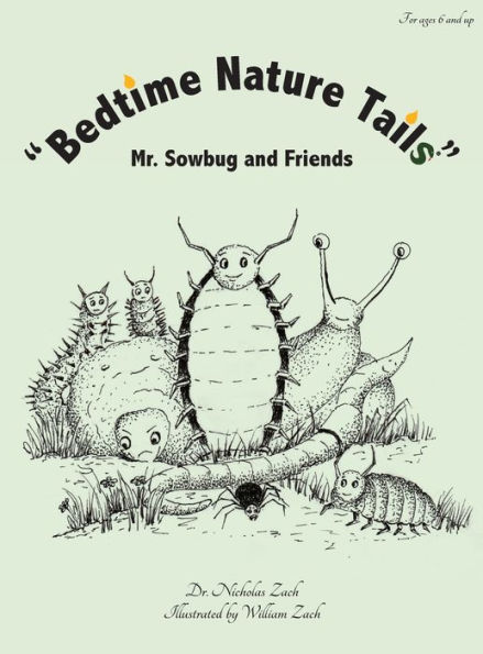 "Bedtime Nature Tails": Mr. Sowbug and Friends