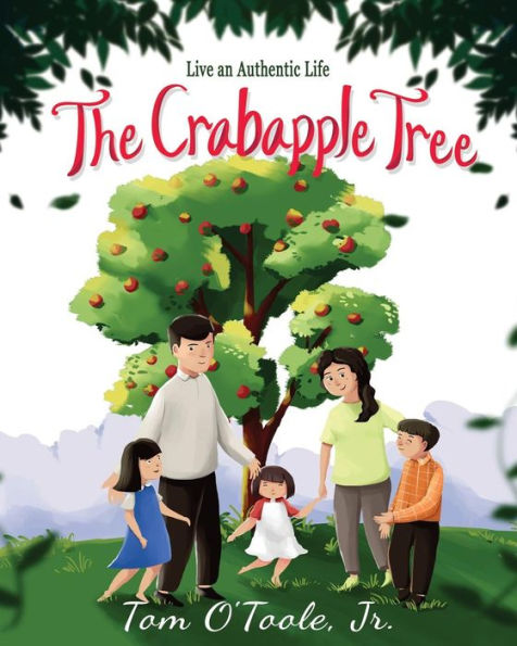 The Crabapple Tree: Live an Authentic Life