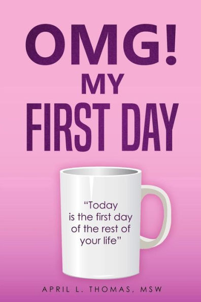 Omg ! My First Day