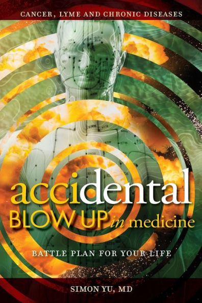 AcciDental Blow Up Medicine: Battle Plan for Your Life